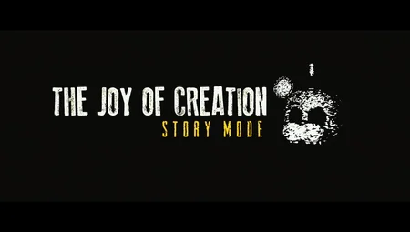 The Joy of Creation: Story Mode
